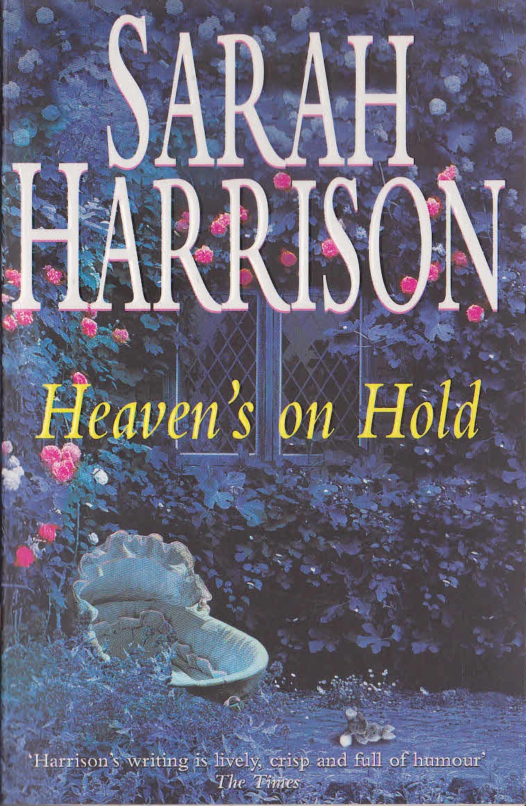 Sarah Harrison  HEAVEN'S ON HOLD front book cover image