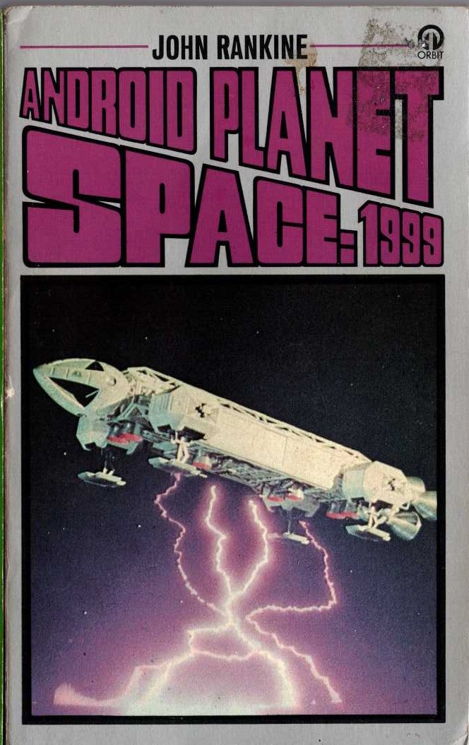 John Rankine  SPACE 1999: ANDROID PLANET front book cover image