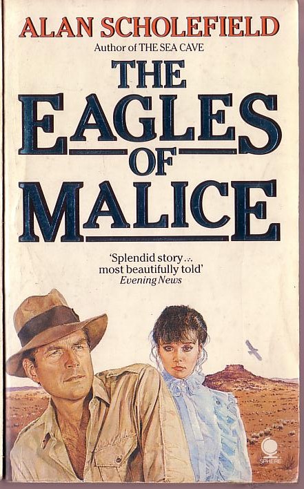 Alan Scholefield  THE EAGLES OF MALICE front book cover image
