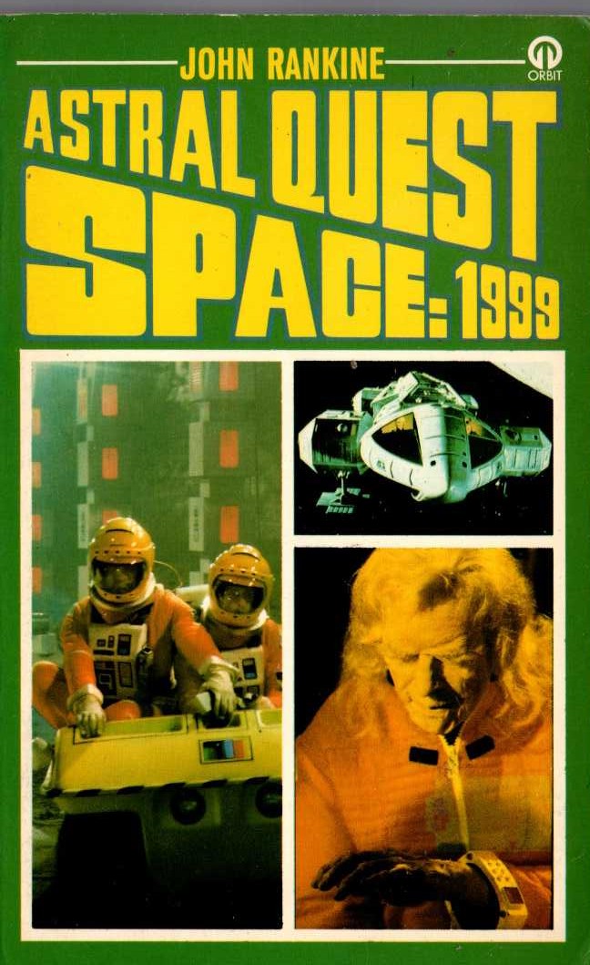 John Rankine  SPACE 1999: ASTRAL QUEST (TV tie-in) front book cover image