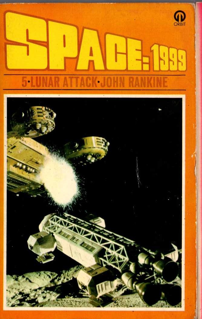John Rankine  SPACE 1999: LUNAR ATTACK front book cover image