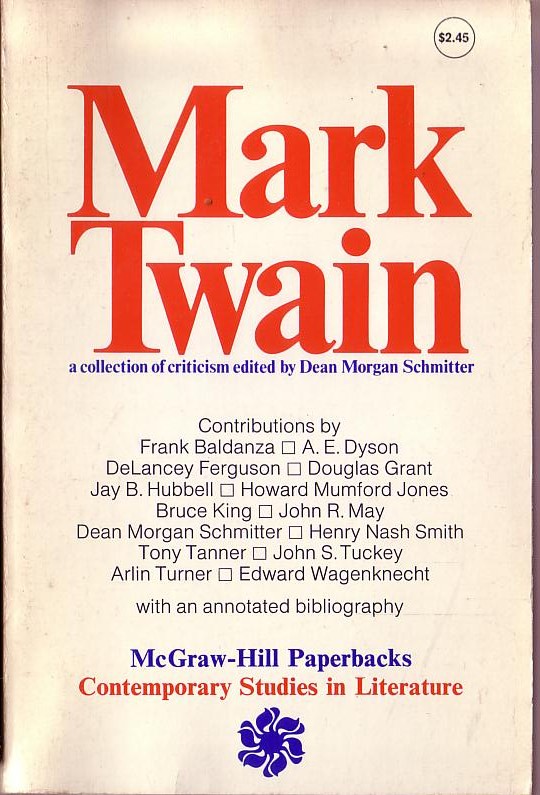 (Dean Morgan Schmitter edits) MARK TWAIN. a collection of criticism front book cover image