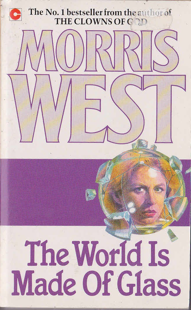 Morris West  THE WORLD IS MADE OF GLASS front book cover image