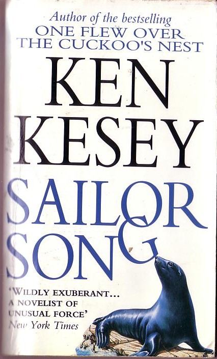Ken Kesey  SAILOR SONG front book cover image