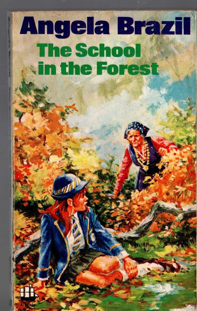 Angela Brazil  THE SCHOOL IN THE FOREST front book cover image