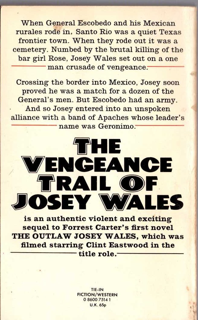 Forrest Carter  THE VENGEANCE TRAIL OF JOSEY WALES magnified rear book cover image