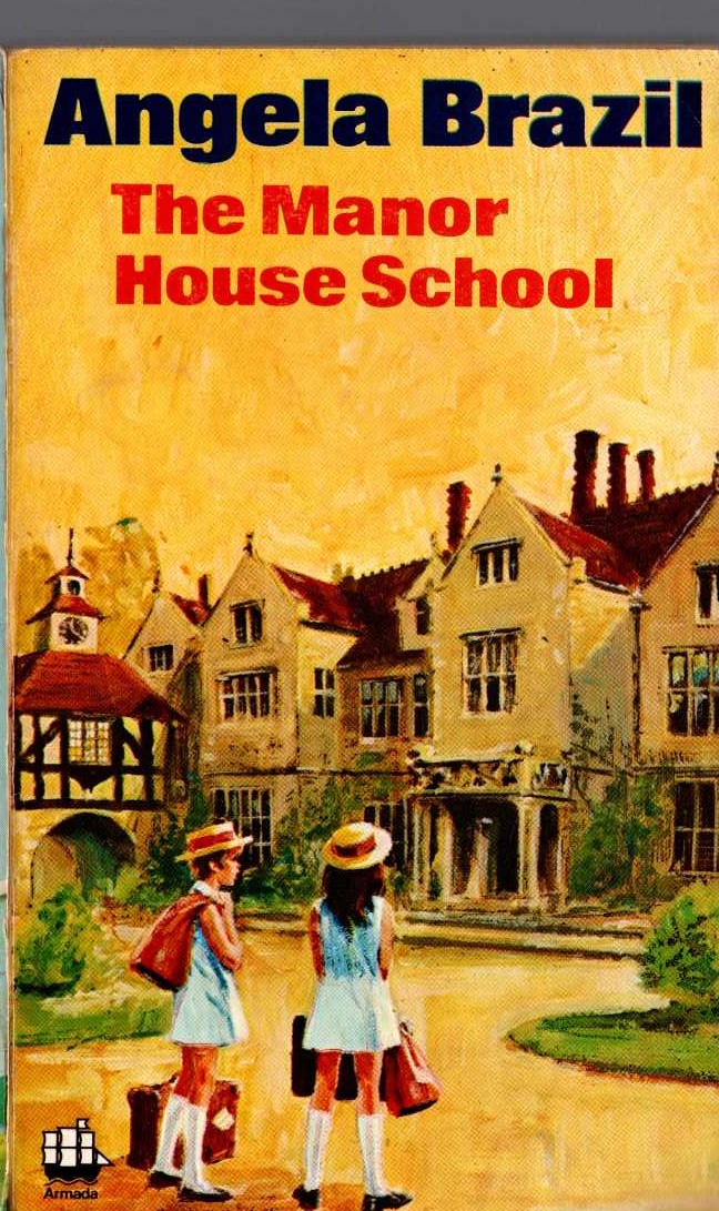 Angela Brazil  THE MANOR HOUSE SCHOOL front book cover image