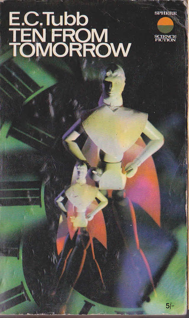E.C. Tubb  TEN FROM TOMORROW front book cover image