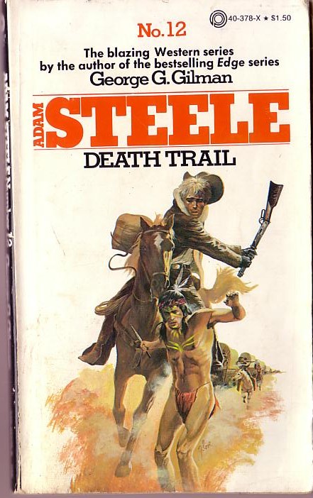 George G. Gilman  ADAM STEELE 12: DEATH TRAIL front book cover image