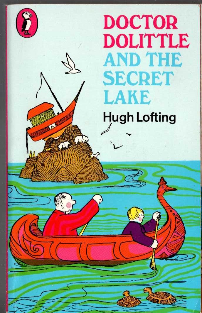 Hugh Lofting  DOCTOR DOLITTLE AND THE SECRET LAKE front book cover image