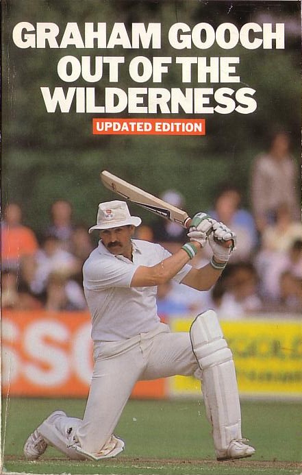 Graham Gooch  OUT OF THE WILDERNESS front book cover image