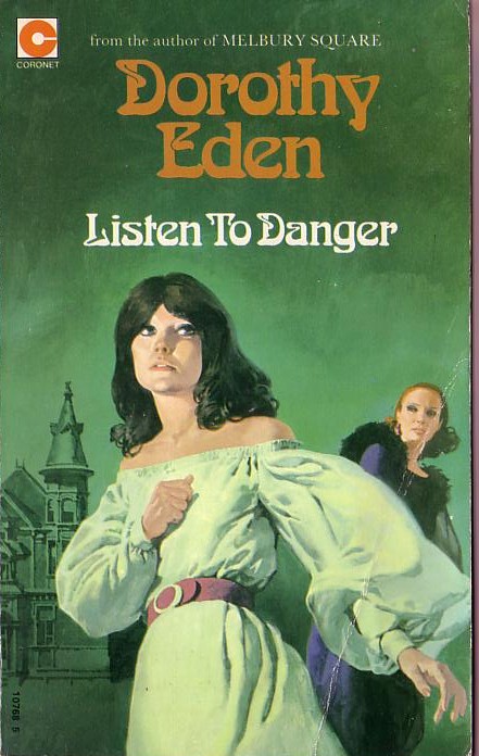 Dorothy Eden  LISTEN TO DANGER front book cover image