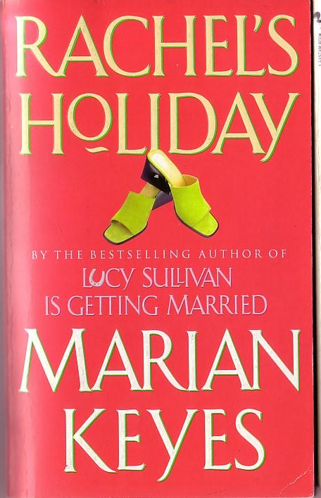 Marian Keyes  RACHEL'S HOLIDAY front book cover image