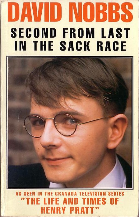 David Nobbs  SECOND FROM LAST IN THE SACK RACE (Granada TV: ''The Life and Times of Henry Pratt'') front book cover image