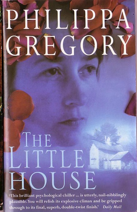 Philippa Gregory  THE LITTLE HOUSE front book cover image