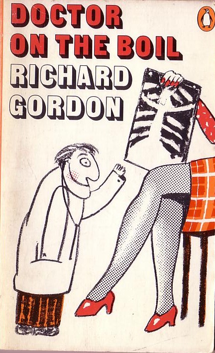 Richard Gordon  DOCTOR ON THE BOIL front book cover image