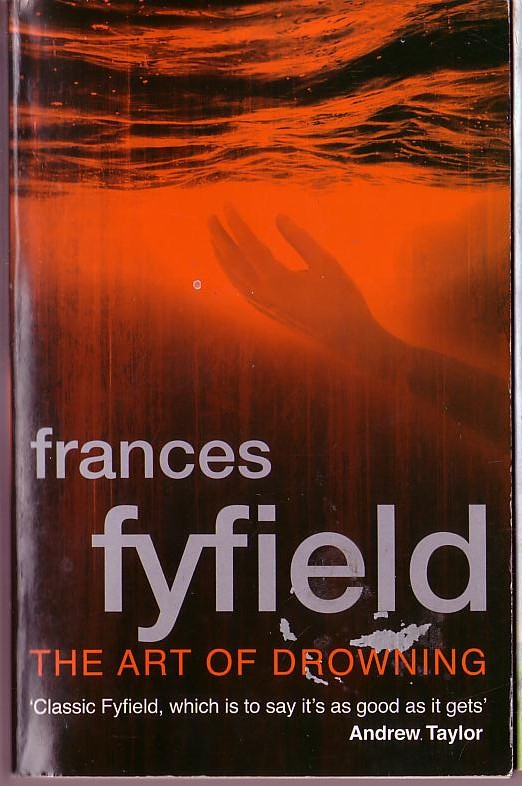 Frances Fyfield  THE ART OF DROWNING front book cover image