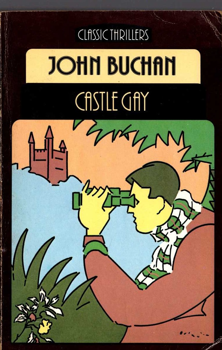 John Buchan  CASTLE GAY front book cover image