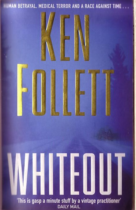 Ken Follett  WHITEOUT front book cover image