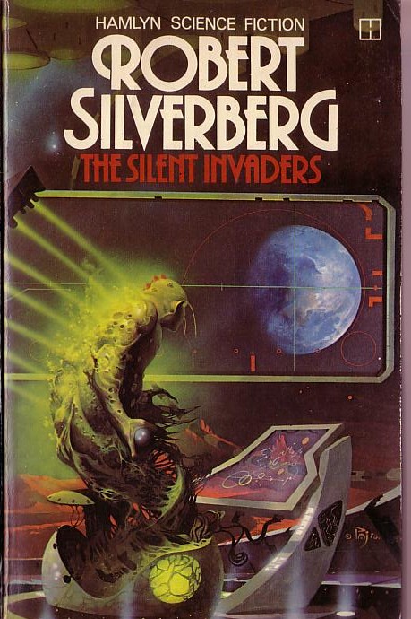 Robert Silverberg  THE SILENT INVADERS front book cover image