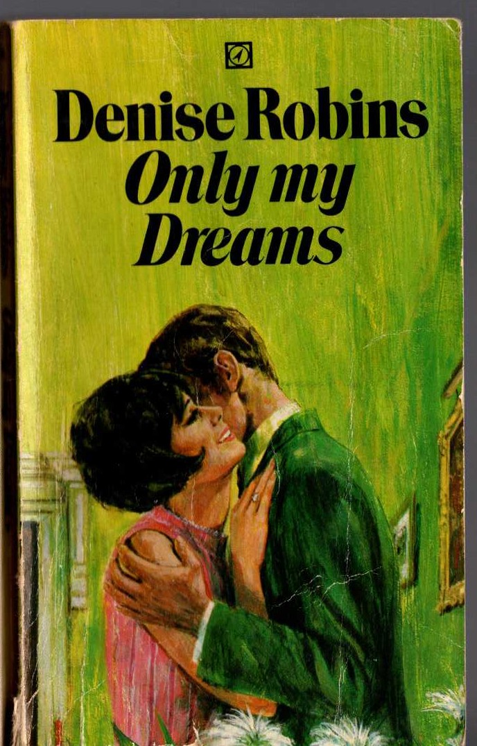Denise Robins  ONLY MY DREAMS front book cover image
