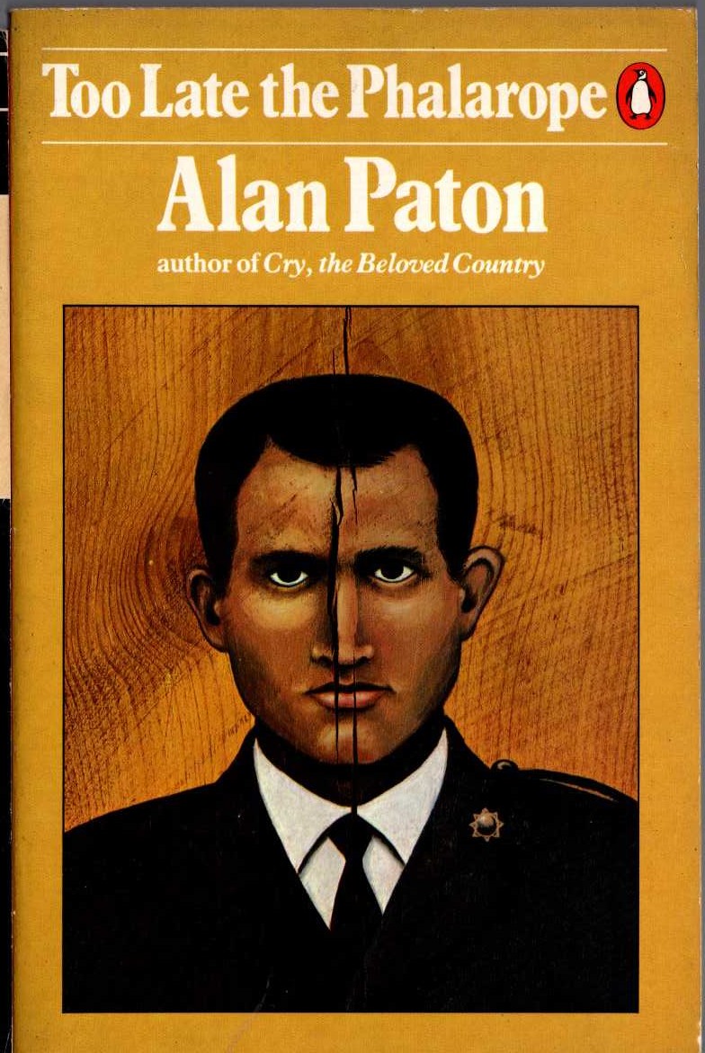 Alan Paton  TOO LATE THE PHALAROPE front book cover image