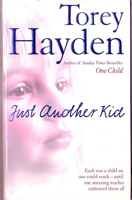Torey Hayden  JUST ANOTHER KID front book cover image