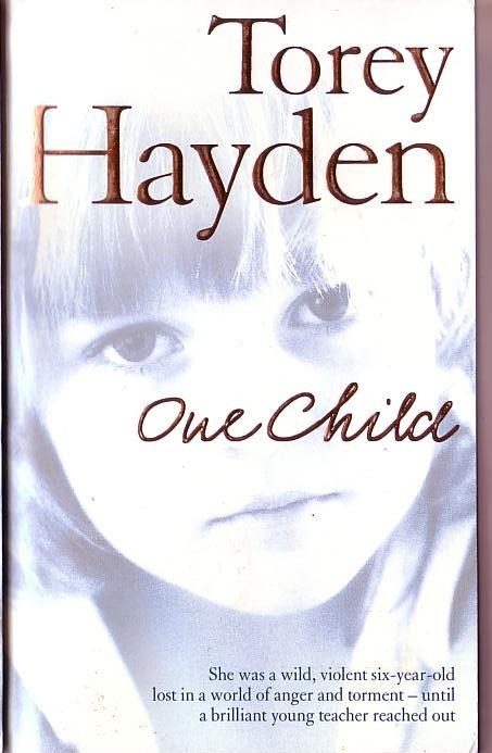 Torey Hayden  ONE CHILD front book cover image