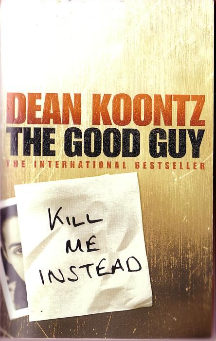 Dean Koontz  THE GOOD GUY front book cover image