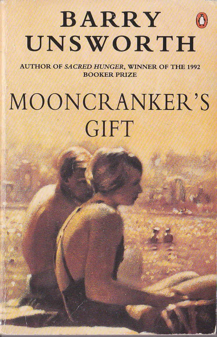 Barry Unsworth  MOONRANKER'S GIFT front book cover image