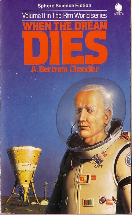 A.Bertram Chandler  WHEN THE DREAM DIES front book cover image