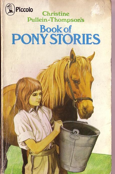 Christine Pullein-Thompson  BOOK OF PONY STORIES front book cover image
