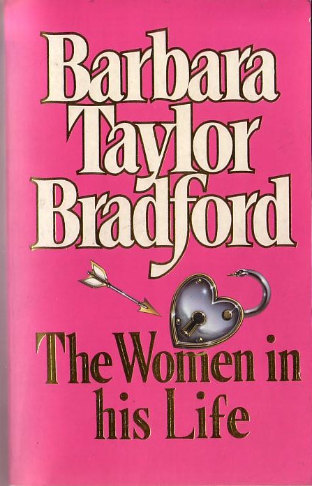 Barbara Taylor Bradford  THE WOMEN IN HIS LIFE front book cover image