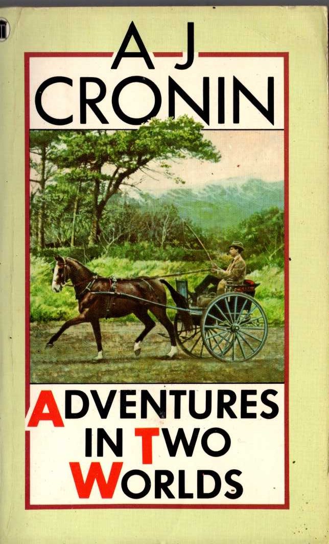 A.J. Cronin  ADVENTURES IN TWO WORLDS front book cover image