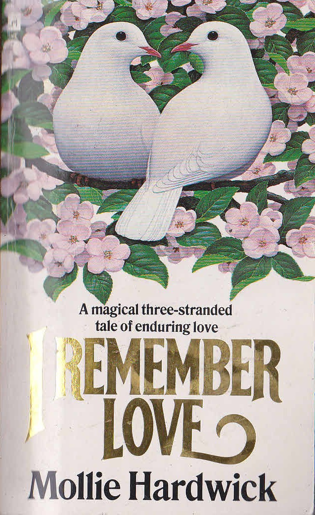Mollie Hardwick  I-REMEMBER LOVE front book cover image