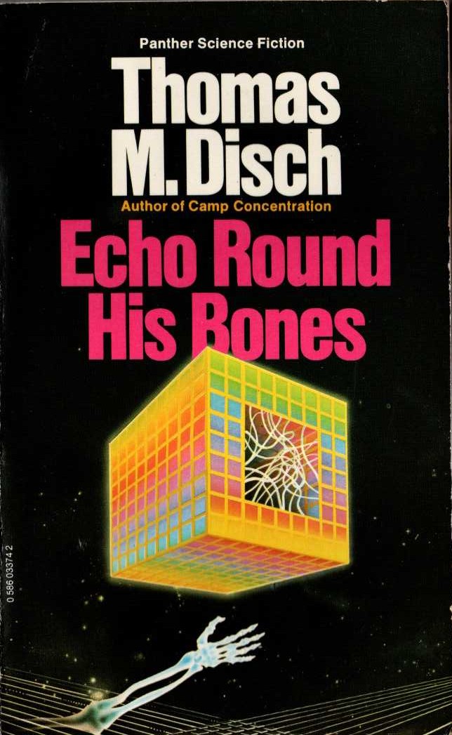 Thomas M. Disch  ECHO ROUND HIS BONES front book cover image