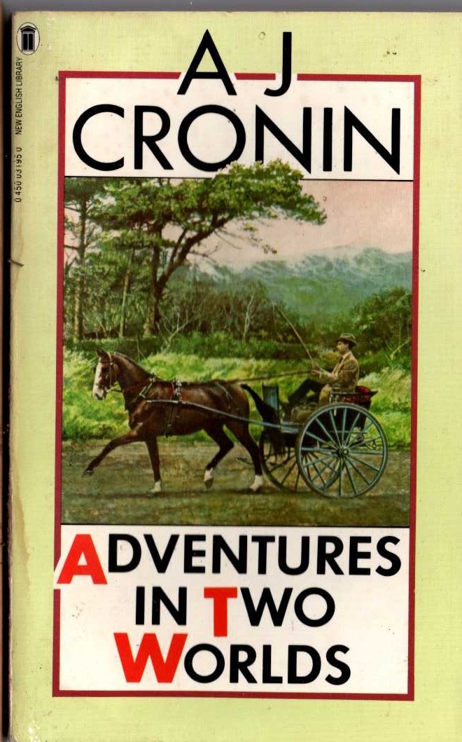 A.J. Cronin  ADVENTURES IN TWO WORLDS front book cover image