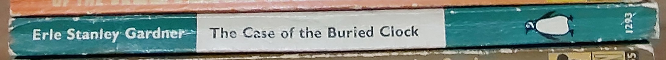 Erle Stanley Gardner  THE CASE OF THE BURIED CLOCK spine of book image