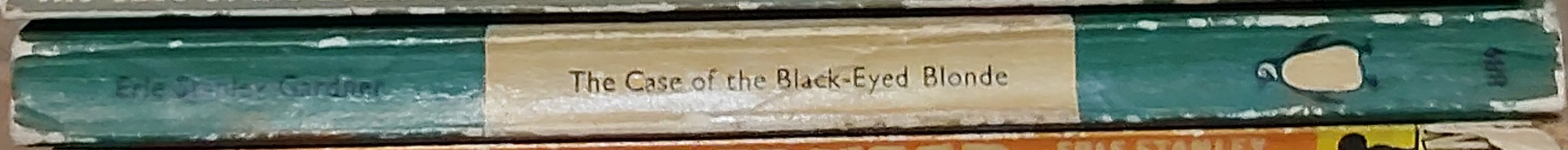 Erle Stanley Gardner  THE CASE OF THE BLACK-EYED BLONDE spine of book image