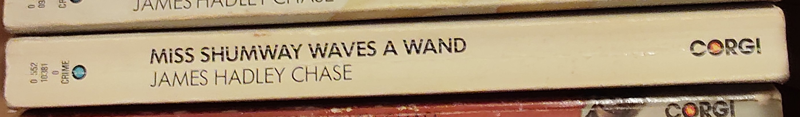 James Hadley Chase  MISS SHUMWAY WAVES A WAND spine of book image