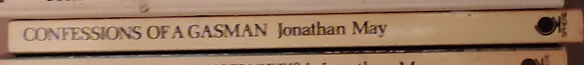 Jonathan May  CONFESSIONS OF A GASMAN spine of book image