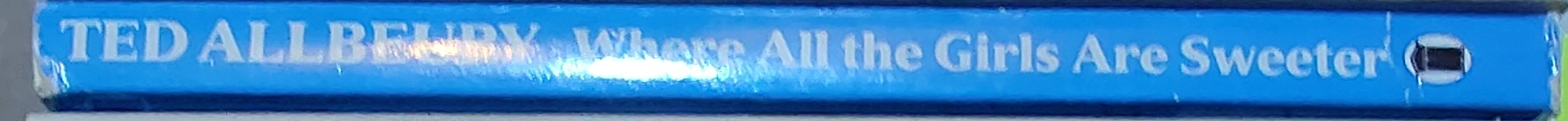 Ted Allbeury  WHERE ALL THE GIRLS ARE SWEETER spine of book image