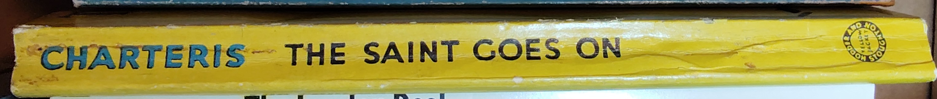 Leslie Charteris  THE SAINT GOES ON spine of book image