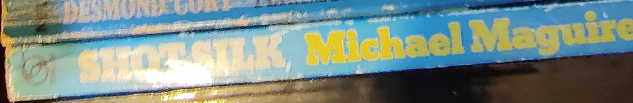 Michael Maguire  SHOT SILK spine of book image