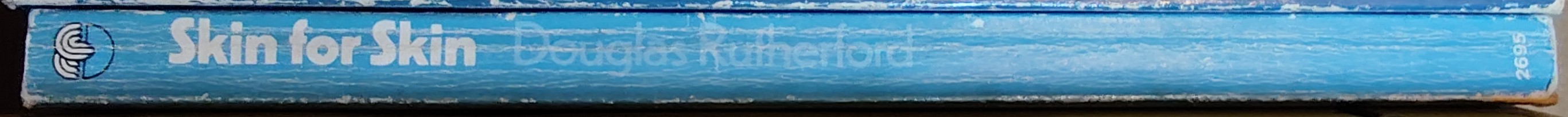 Douglas Rutherford  SKIN FOR SKIN spine of book image