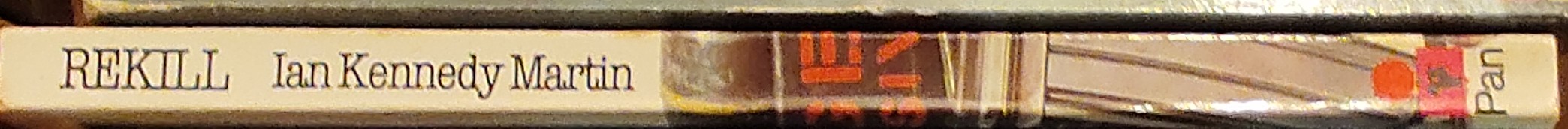 Ian Kennedy Martin  REKILL spine of book image