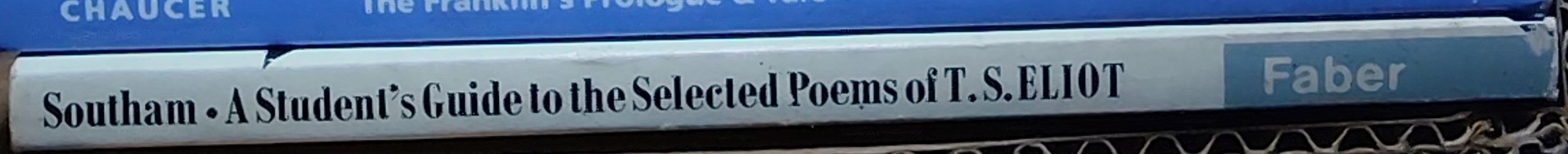 B.C. Southam  A STUDENT'S GUIDE TO THE SELECTED POEMS OF T.S.ELIOT spine of book image