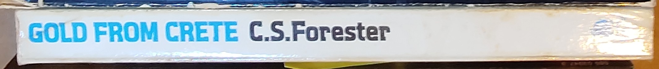 C.S. Forester  GOLD FROM CRETE spine of book image