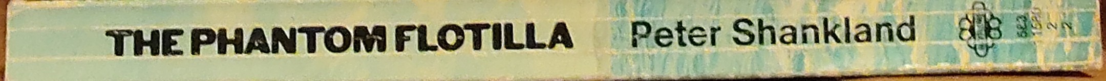 Peter Shankland  THE PHANTOM FLOTILLA spine of book image