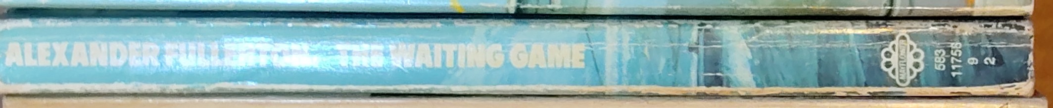 Alexander Fullerton  THE WAITING GAME spine of book image